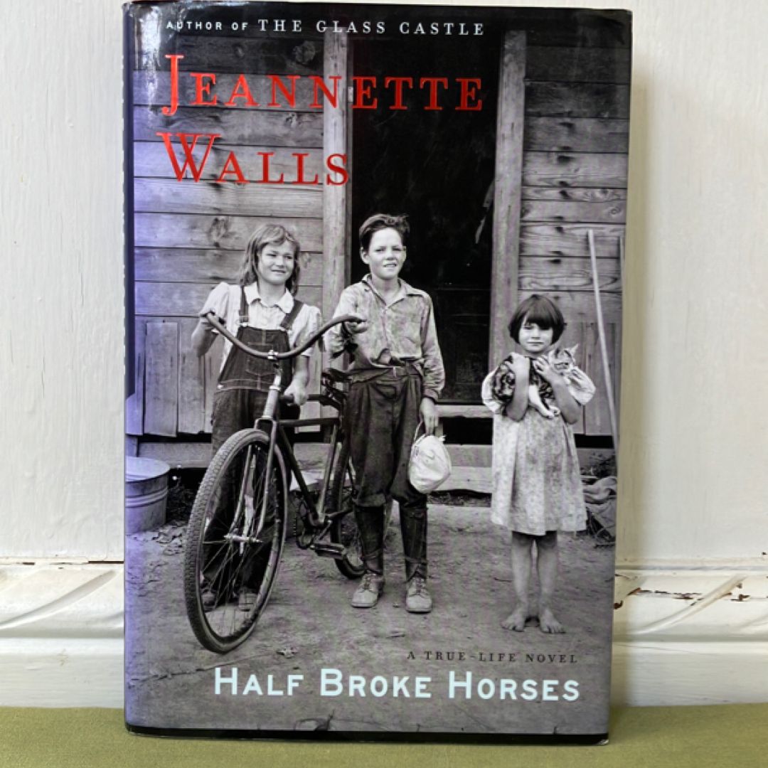 Half Broke Horses