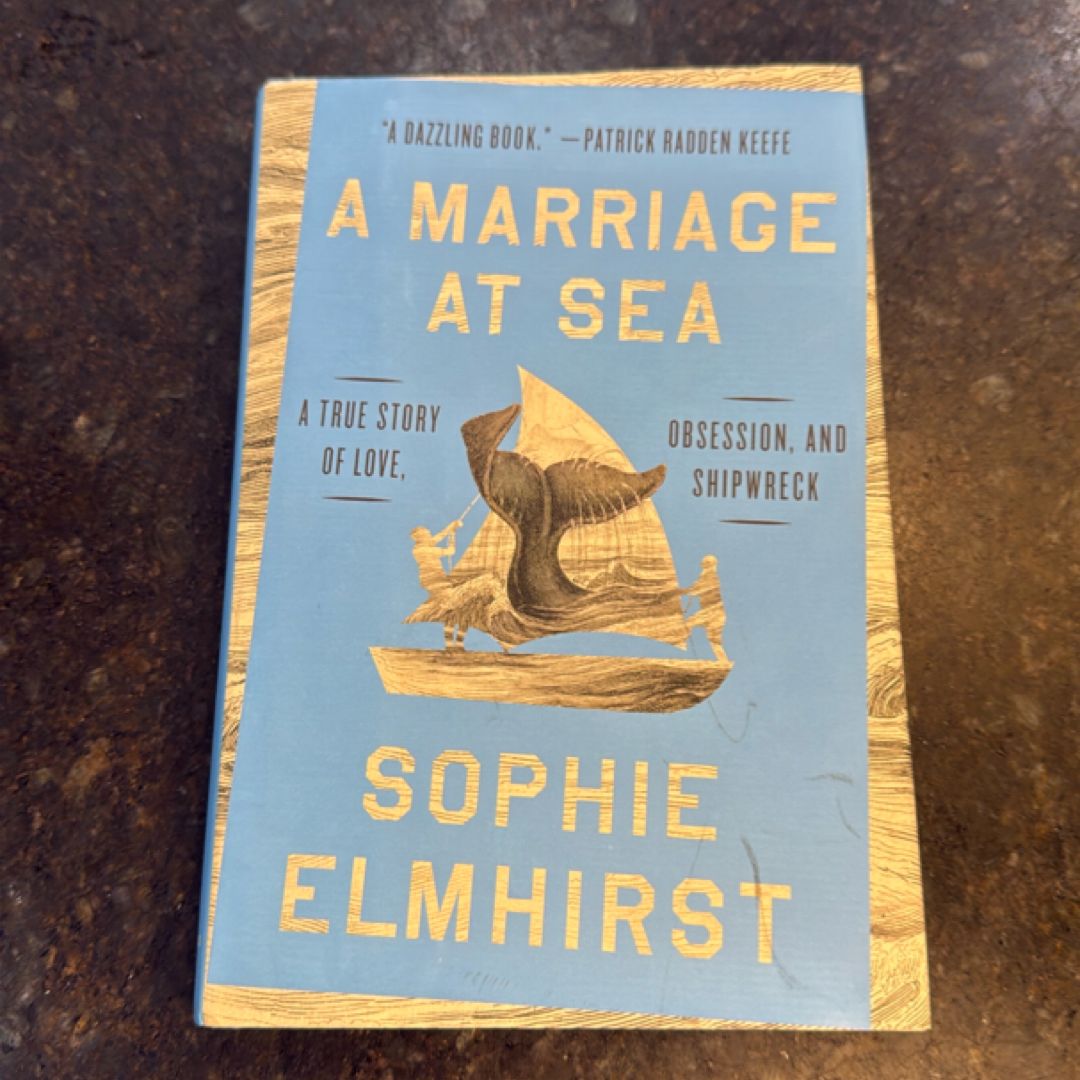 A Marriage at Sea *First Edition/First Printing*
