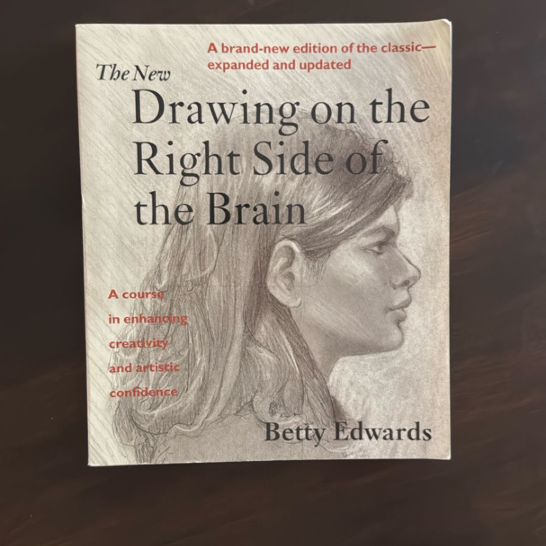 The New Drawing on the Right Side of the Brain