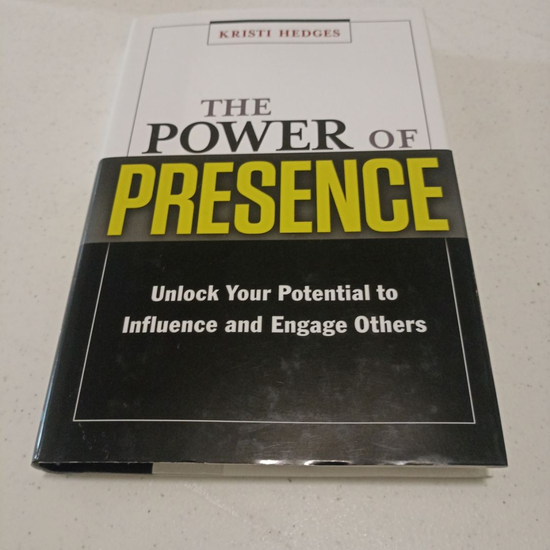 The Power of Presence