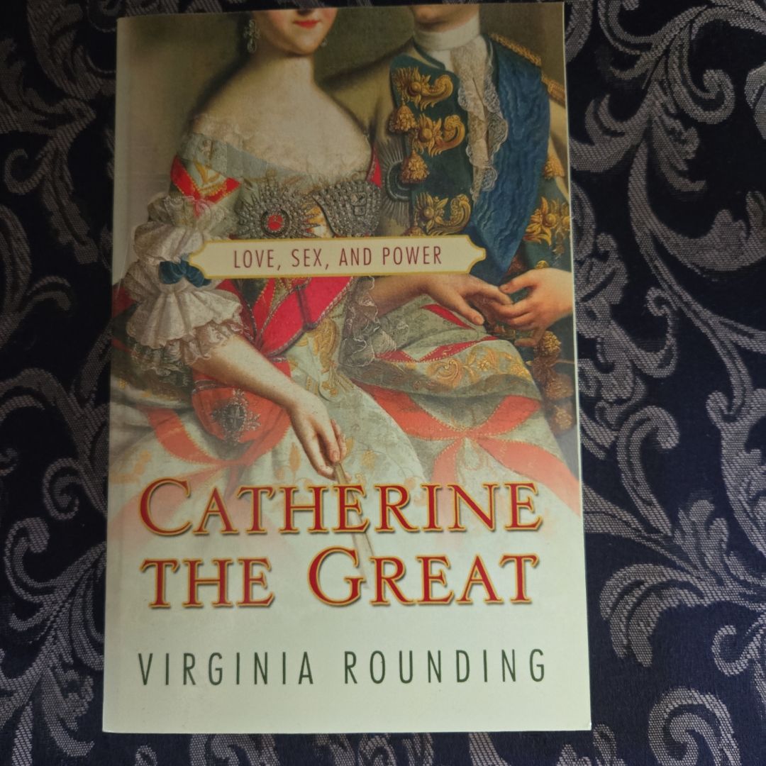Catherine the Great by Virginia Rounding