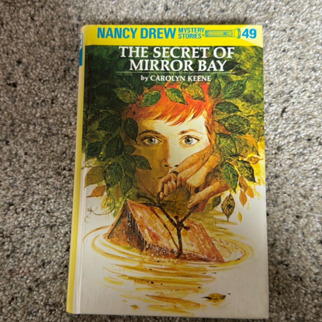 Nancy Drew 49: the Secret of Mirror Bay