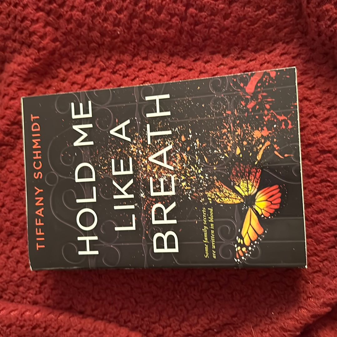 Hold Me Like A Breath 