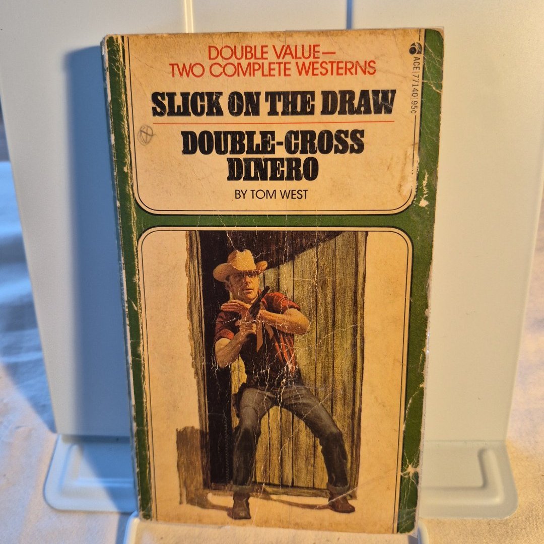 Slick on the Draw/Double-Cross Dinero