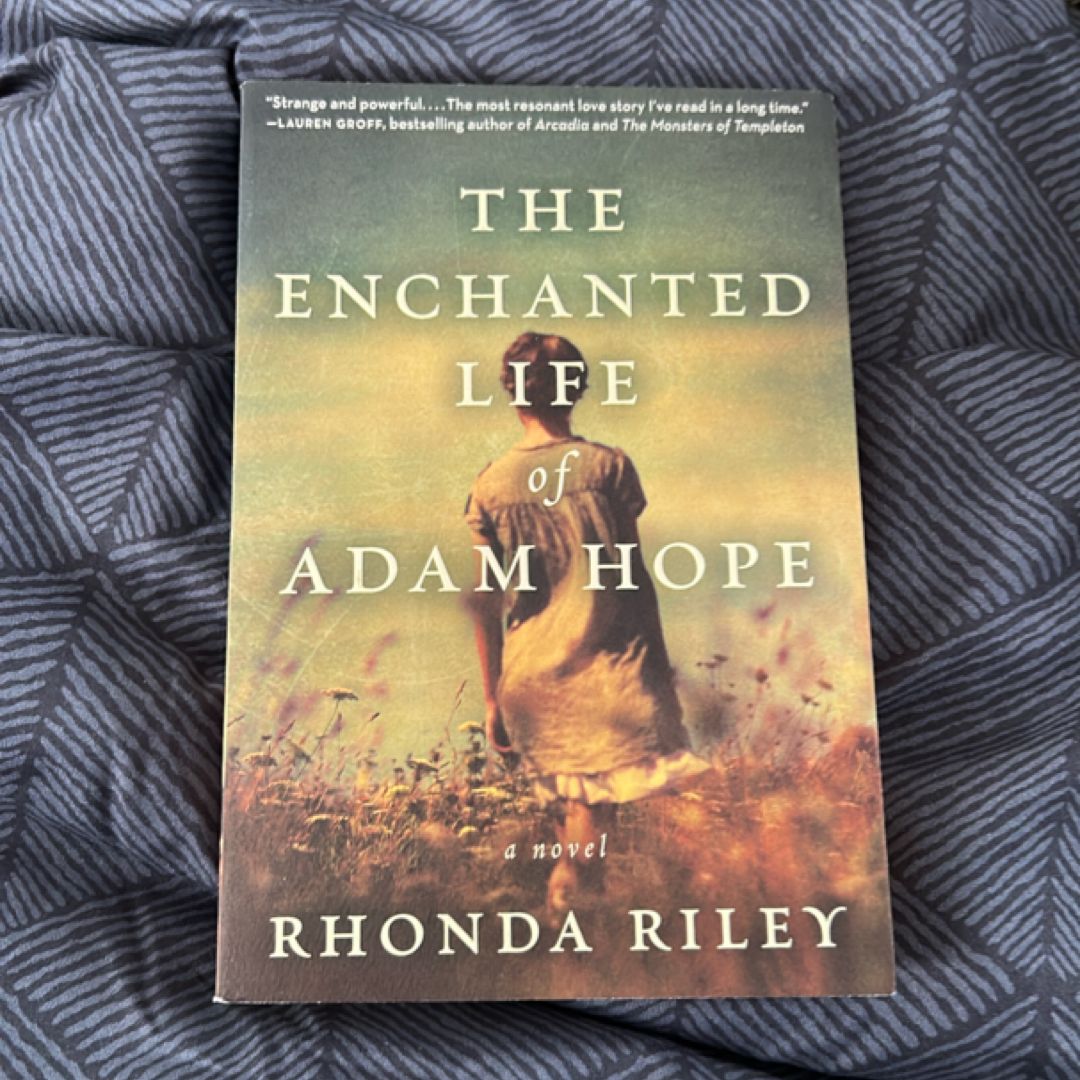 The Enchanted Life of Adam Hope