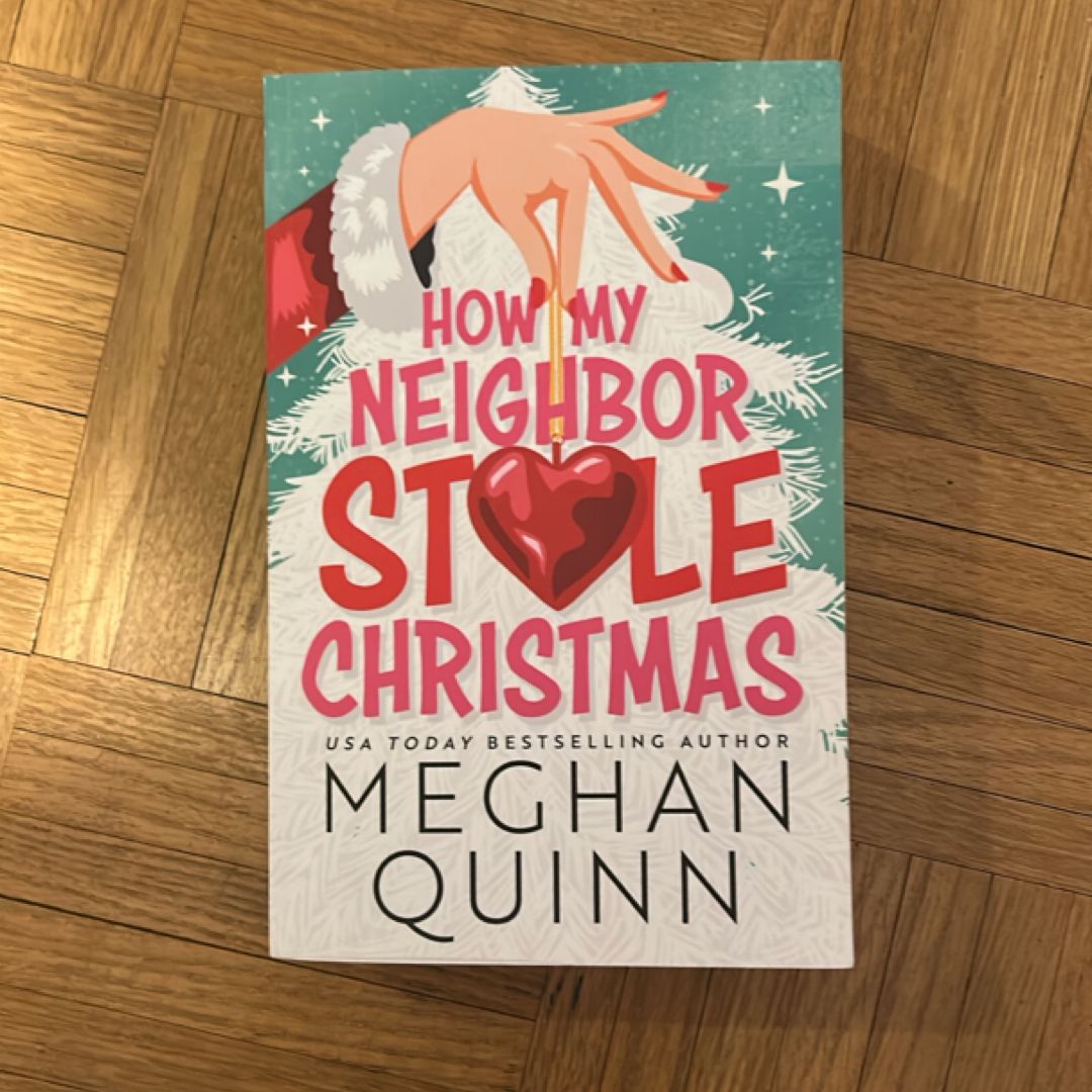 How My Neighbor Stole Christmas