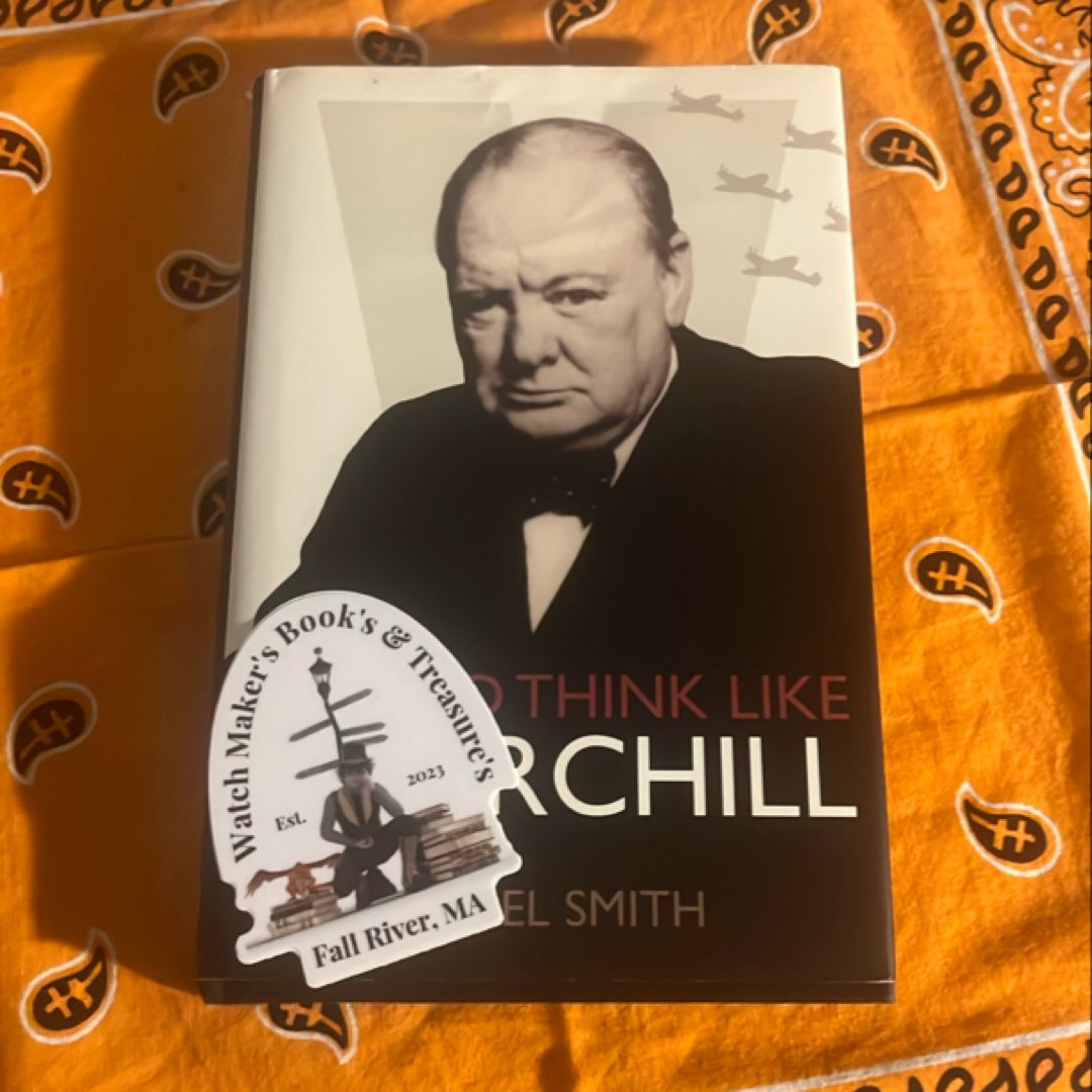 How to Think Like Churchill