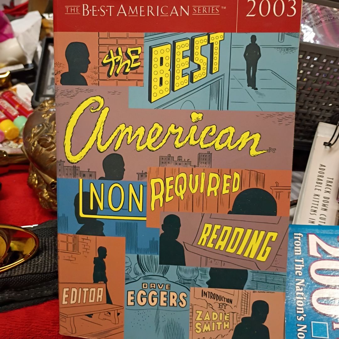The Best American Nonrequired Reading 2003