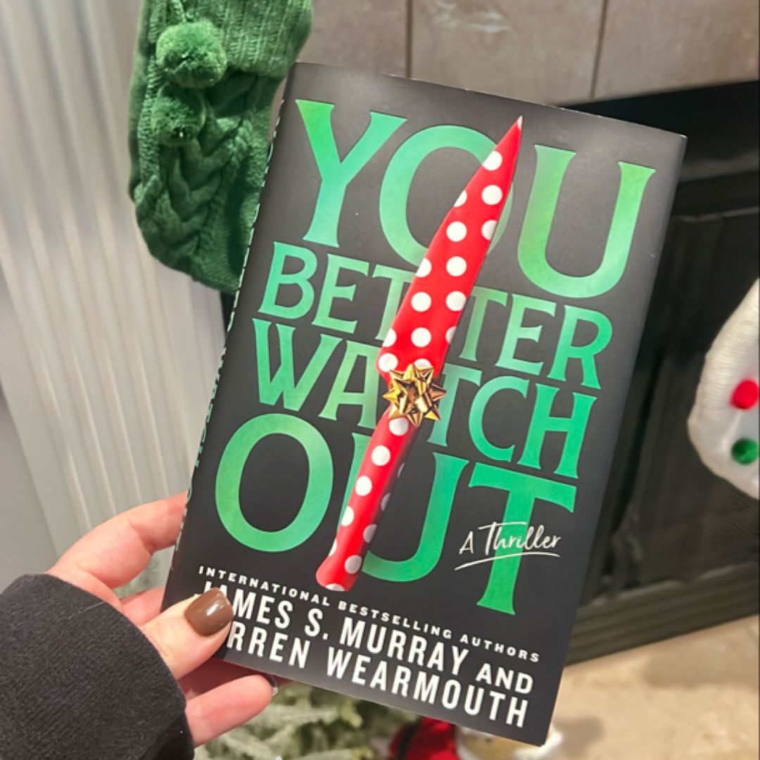 You Better Watch Out