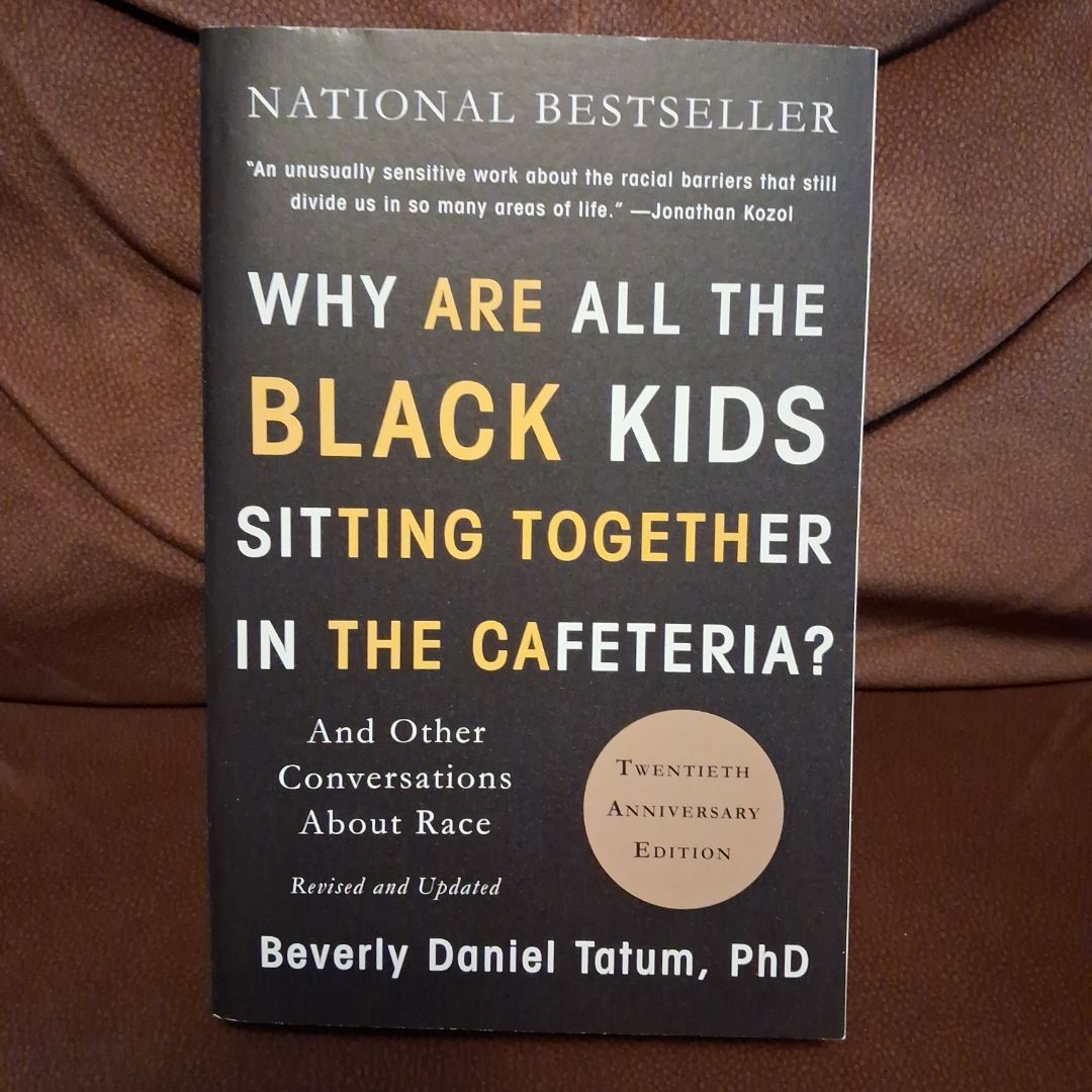 Why Are All the Black Kids Sitting Together in the Cafeteria?