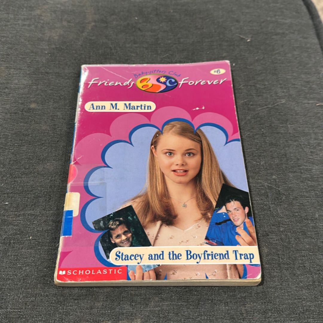 Stacey and the Boyfriend Trap