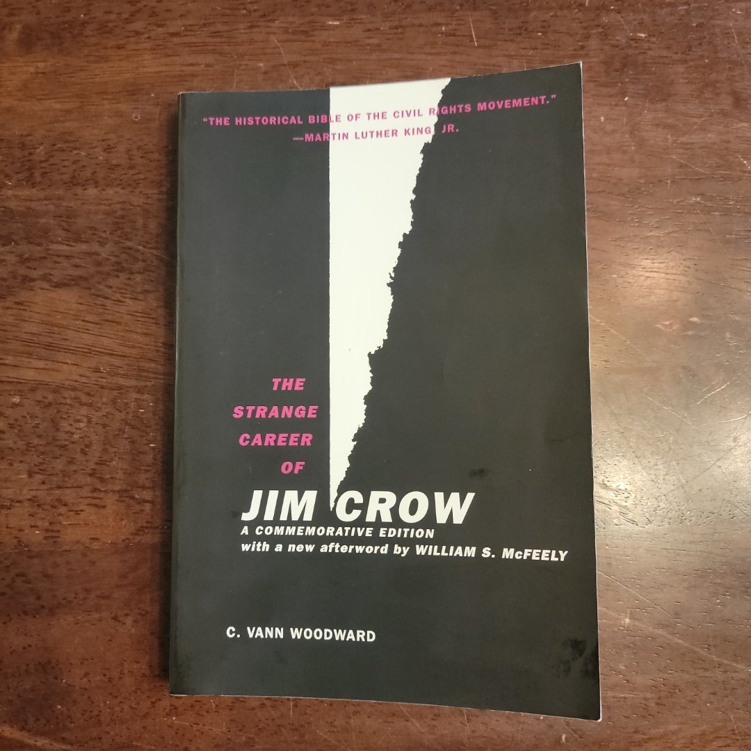The Strange Career of Jim Crow