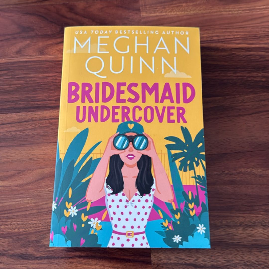 Bridesmaid Undercover