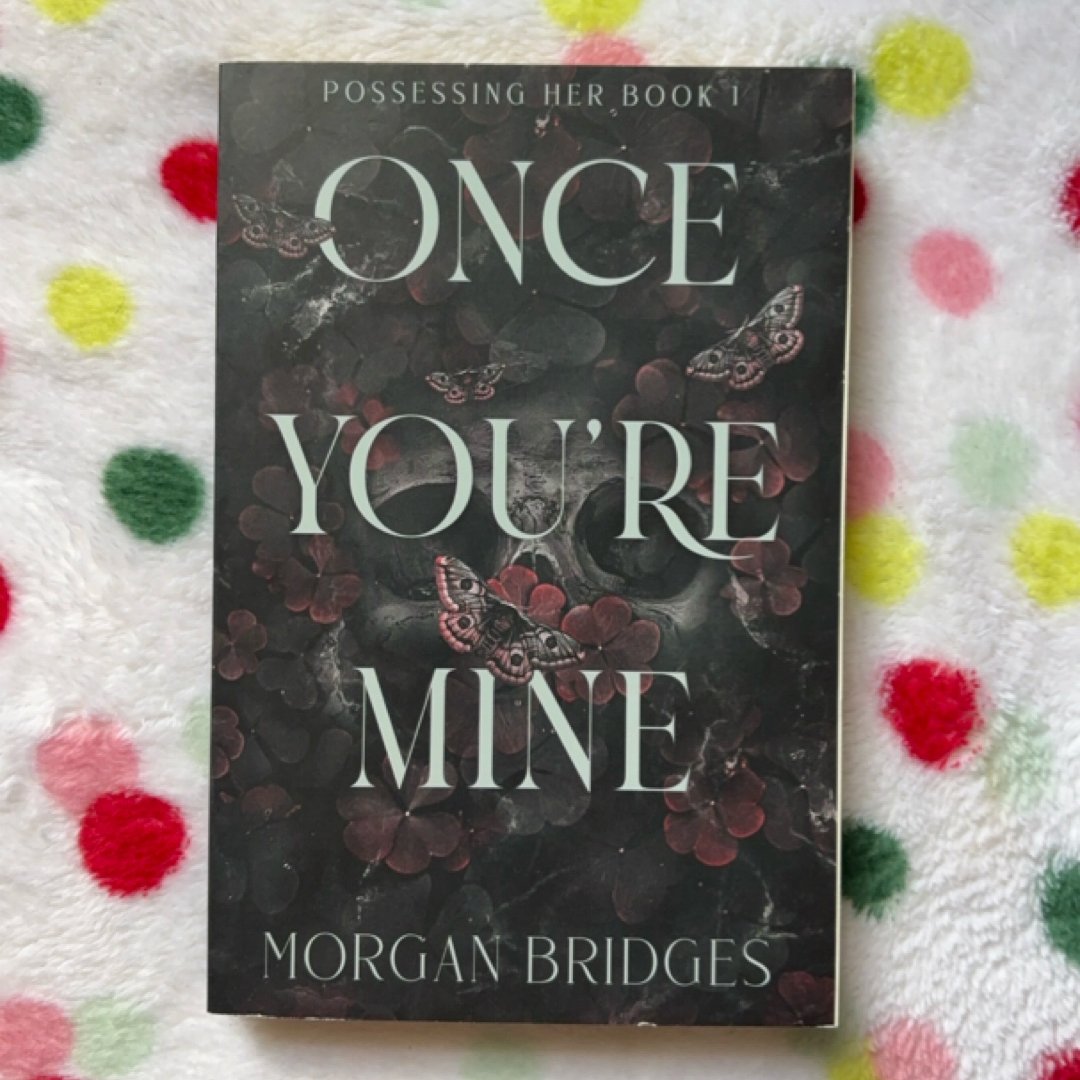 Once You're Mine