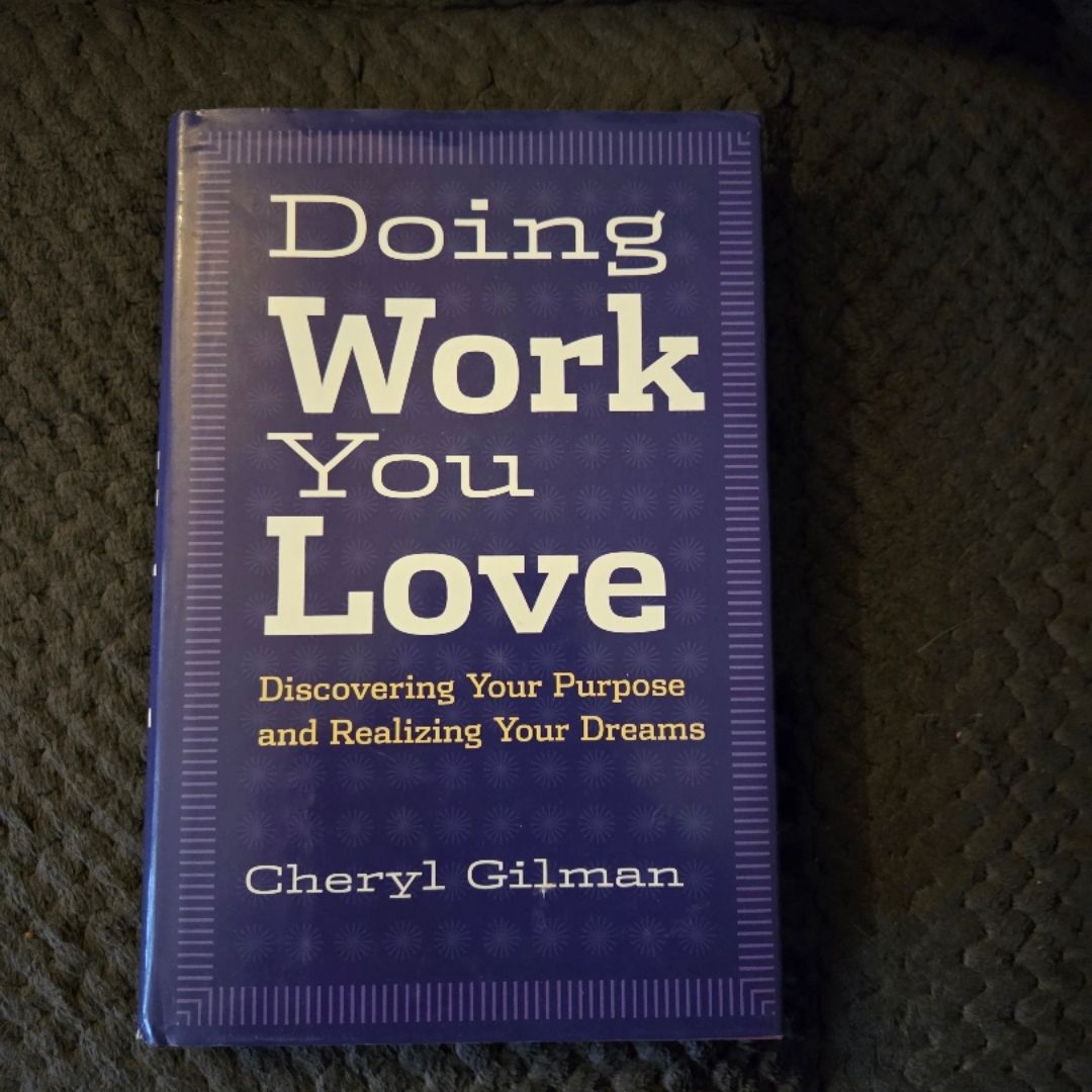 Doing Work You Love