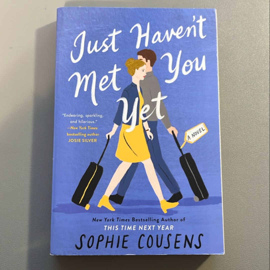 Just Haven't Met You Yet