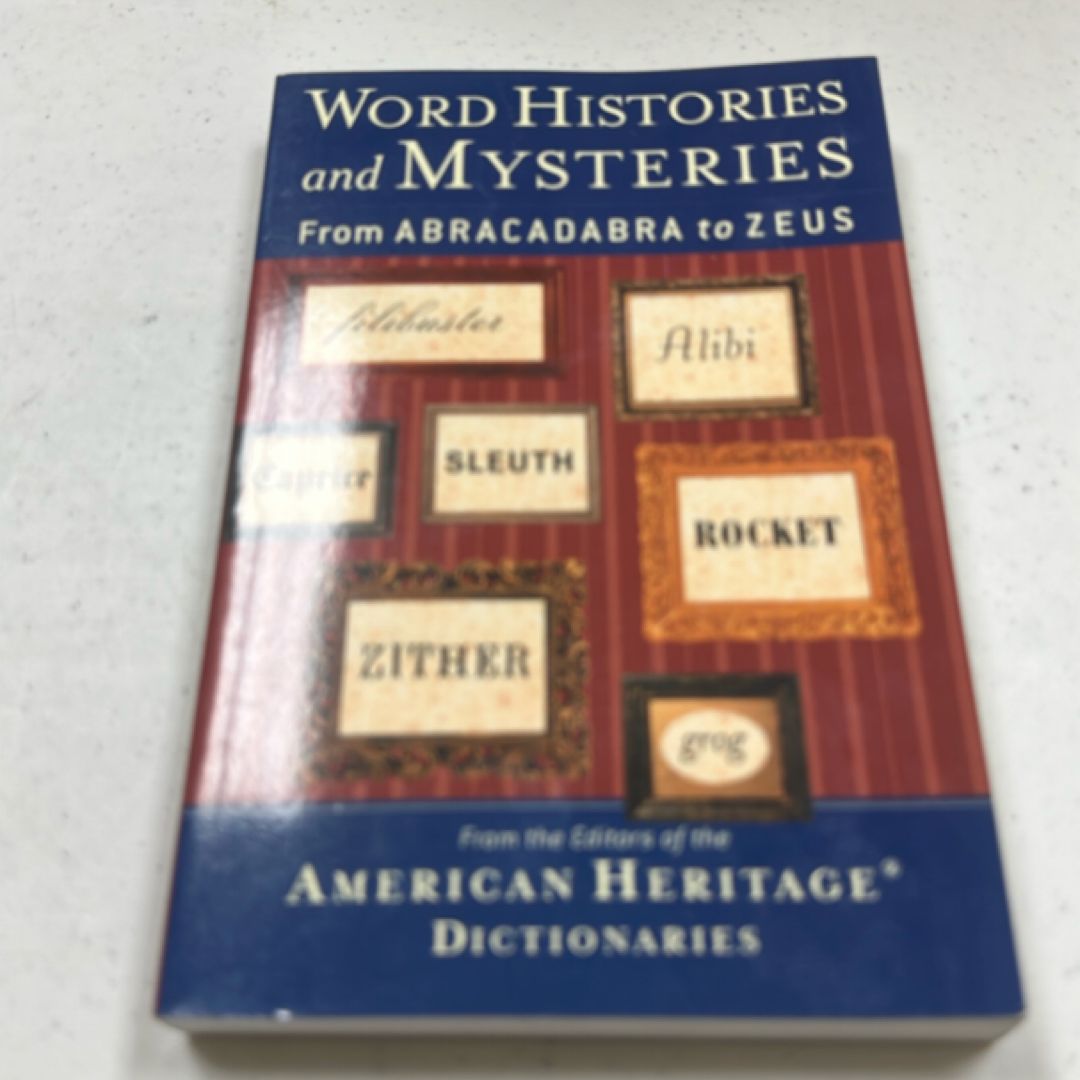 Word Histories and Mysteries