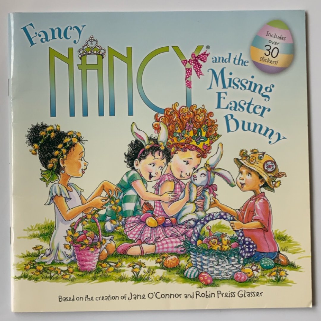 Fancy Nancy and the Missing Easter Bunny