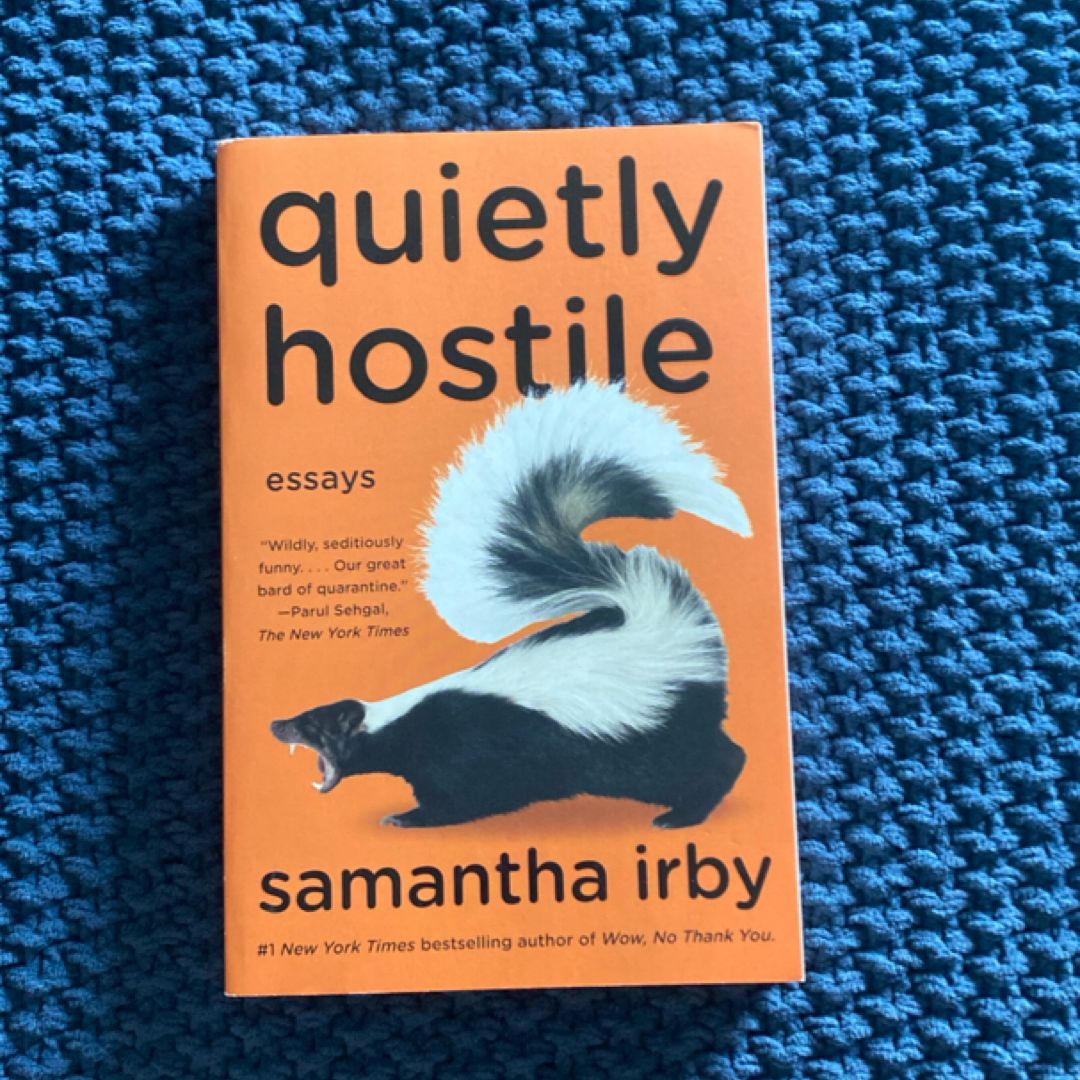 Quietly Hostile