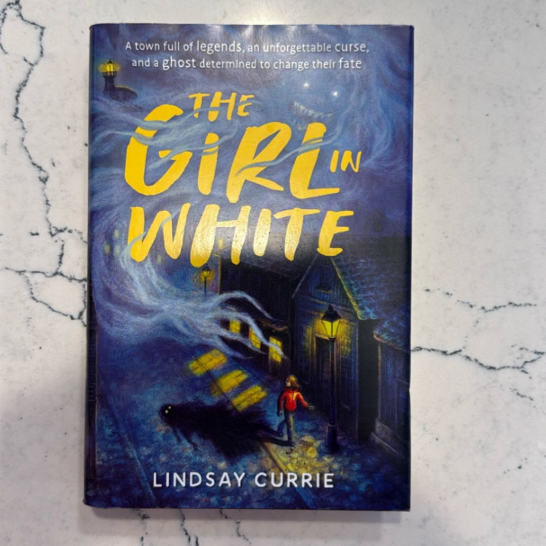The Girl in White by Lindsay Currie