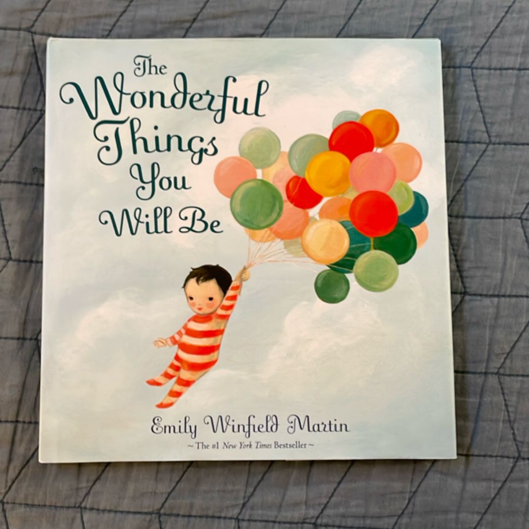 The Wonderful Things You Will Be