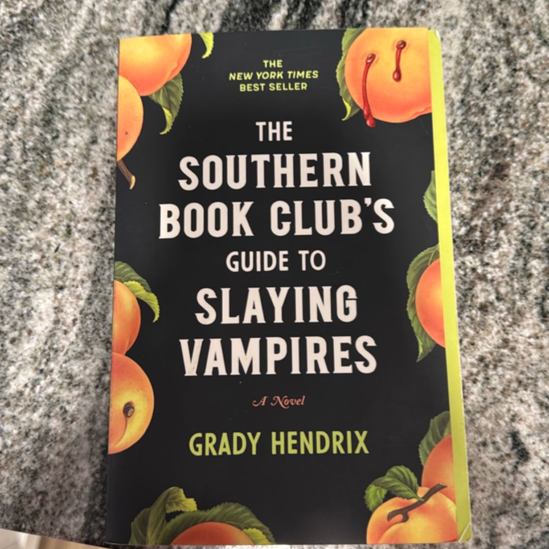 The Southern Book Club's Guide to Slaying Vampires