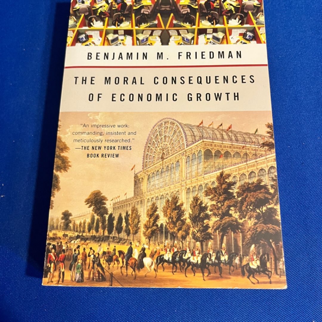 The Moral Consequences of Economic Growth