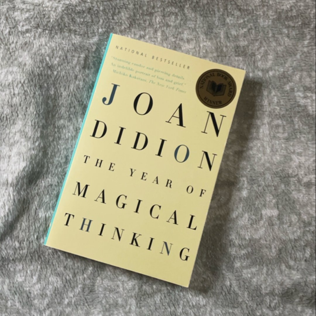 The Year of Magical Thinking