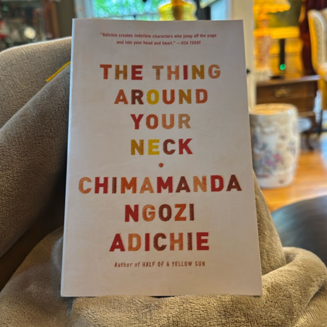 The Thing Around Your Neck