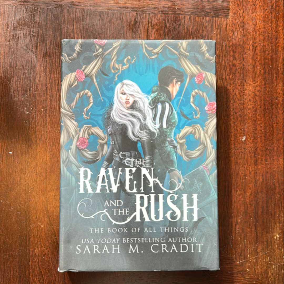 The Raven and the Rush