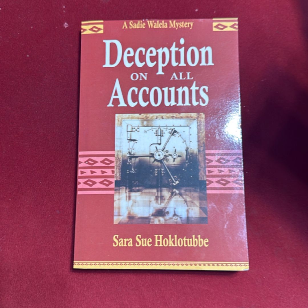 Deception on All Accounts