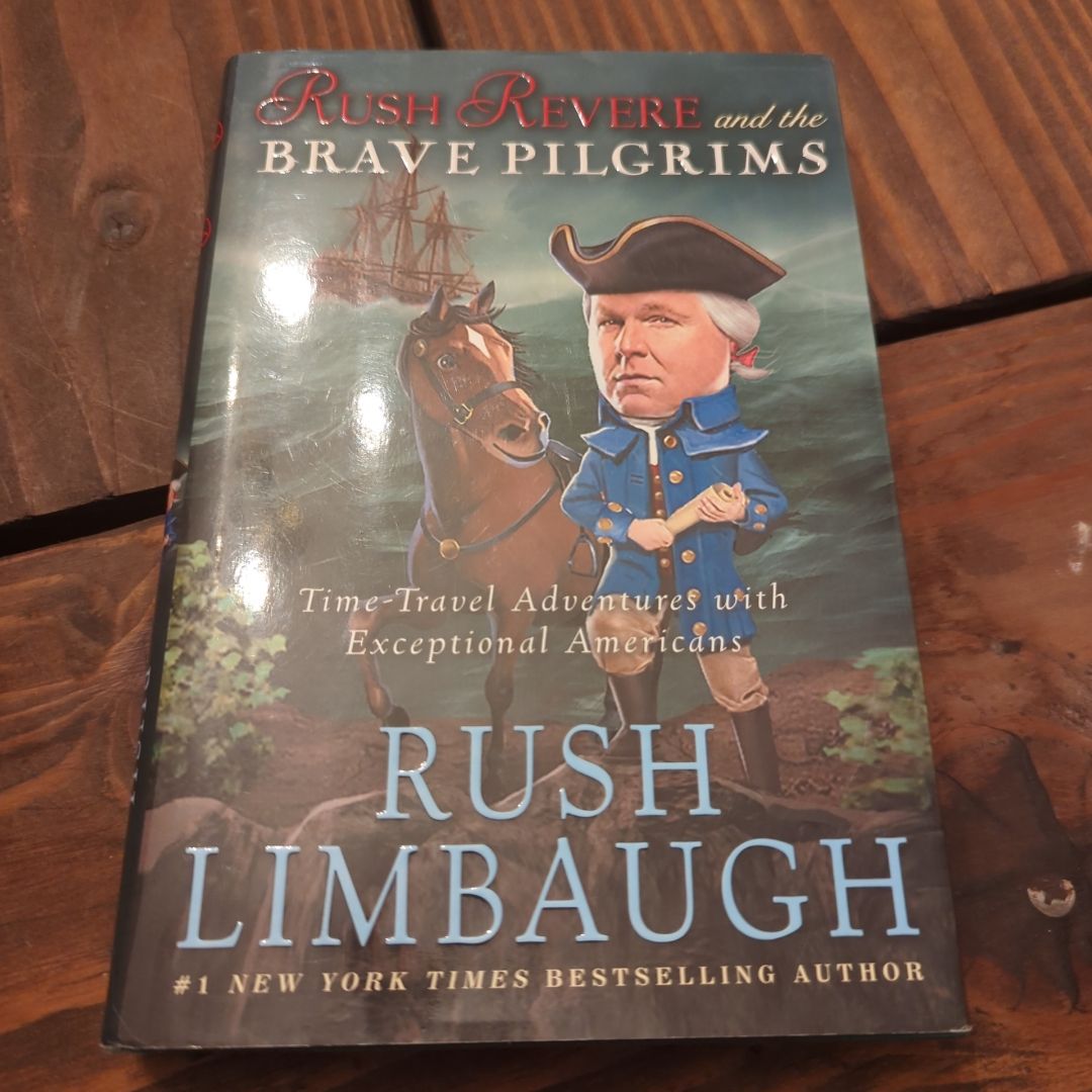 Rush Revere and the Brave Pilgrims