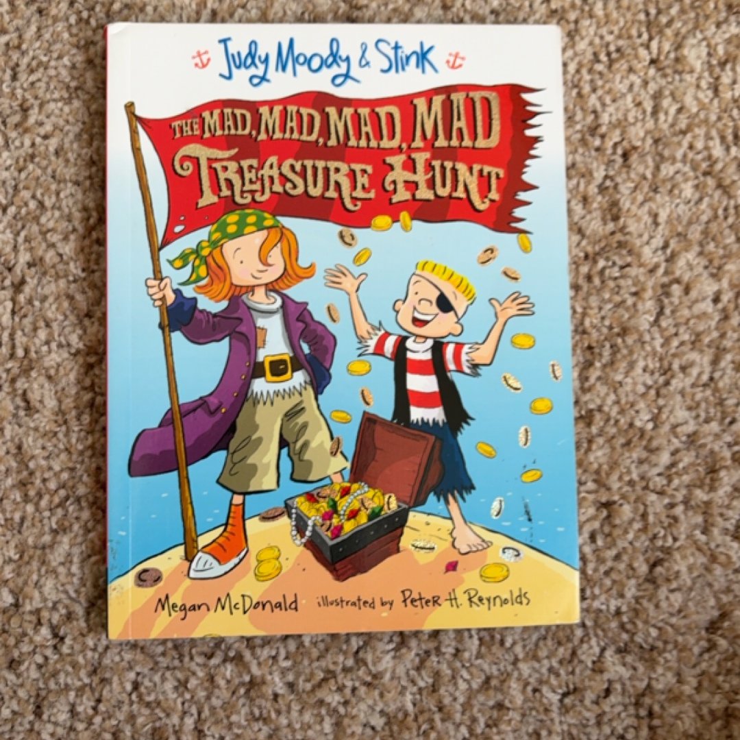 Judy Moody and Stink: the Mad, Mad, Mad, Mad Treasure Hunt