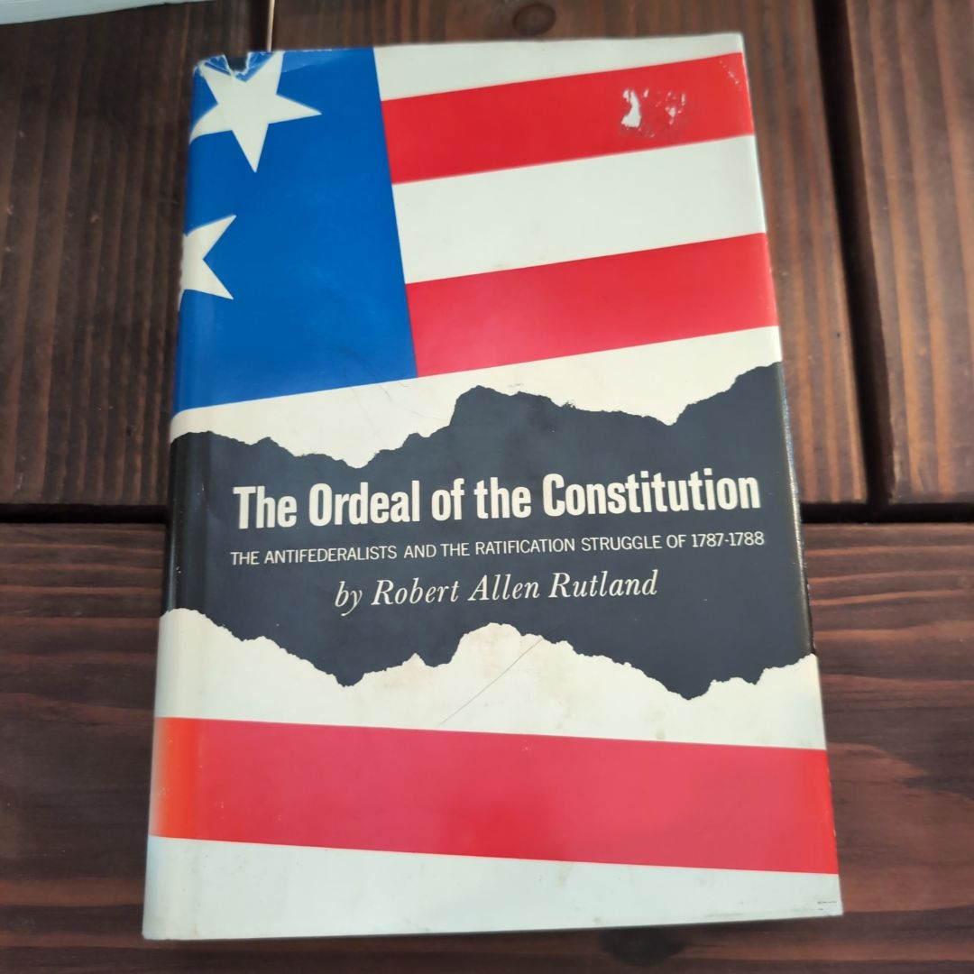 The Ordeal of the Constitution