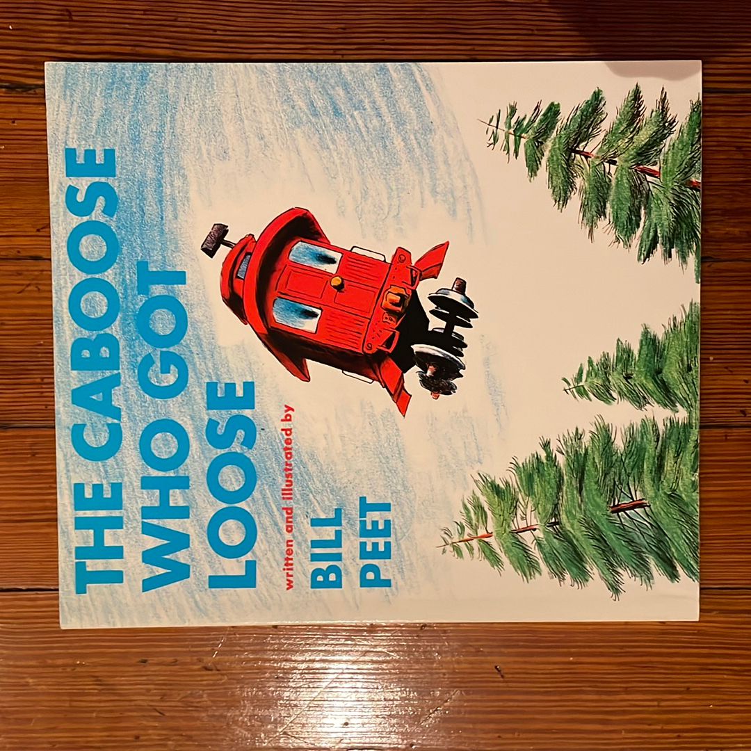 The Caboose Who Got Loose