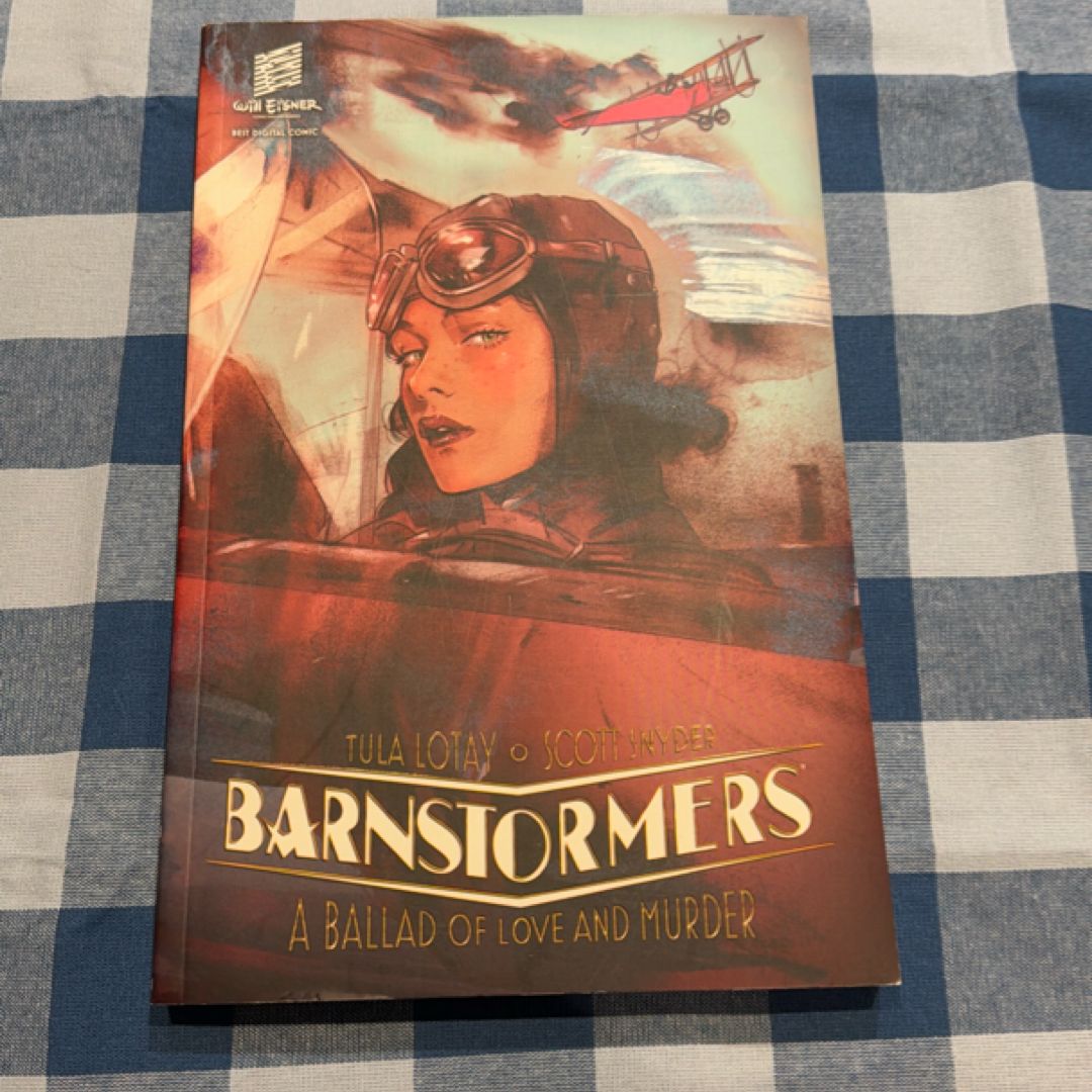 Barnstormers: a Ballad of Love and Murder