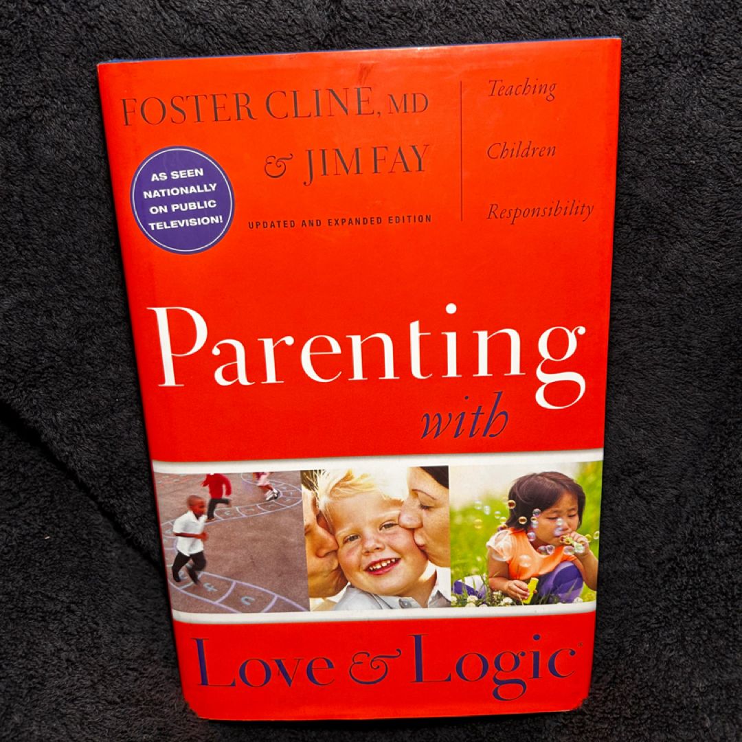 Parenting with Love and Logic