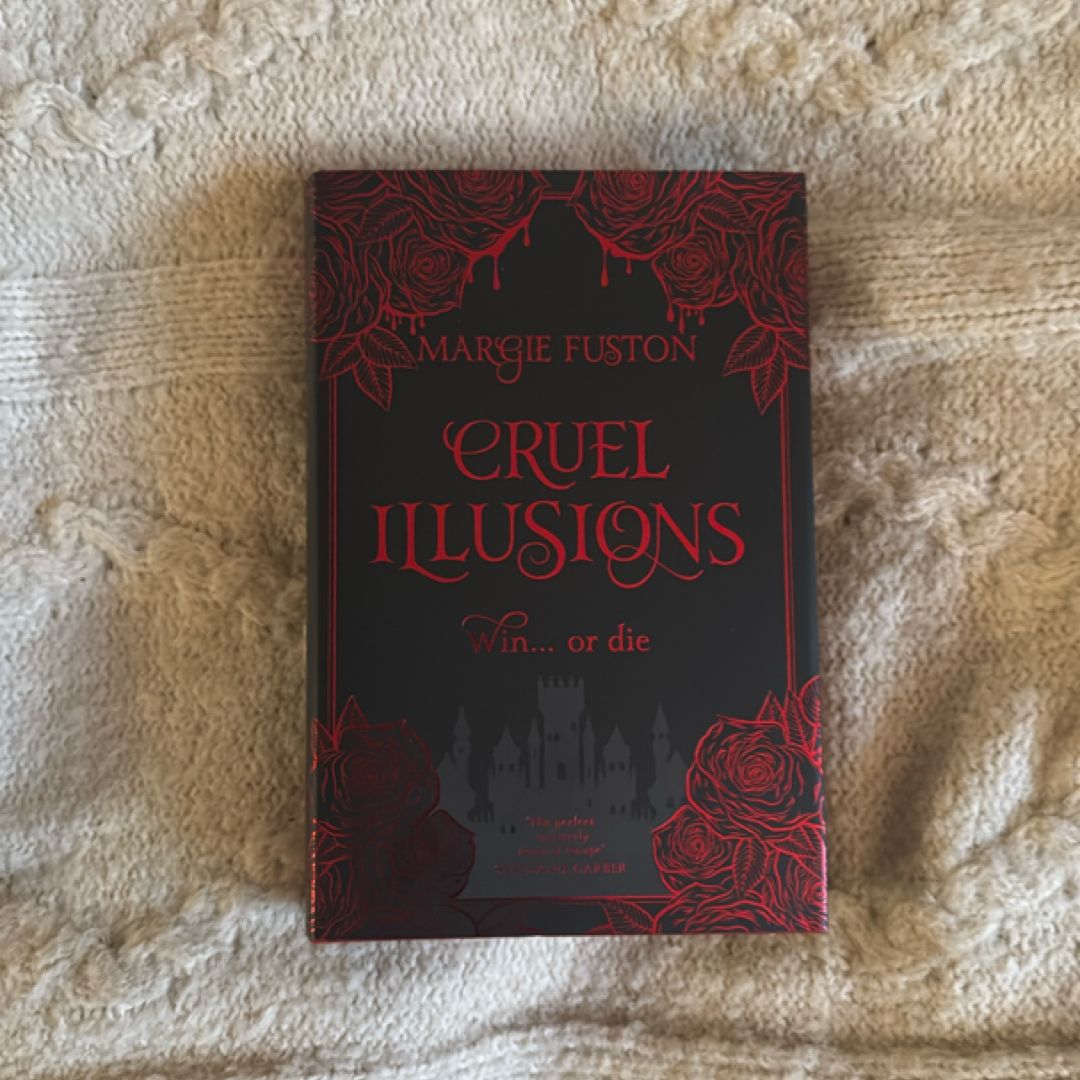Cruel Illusions