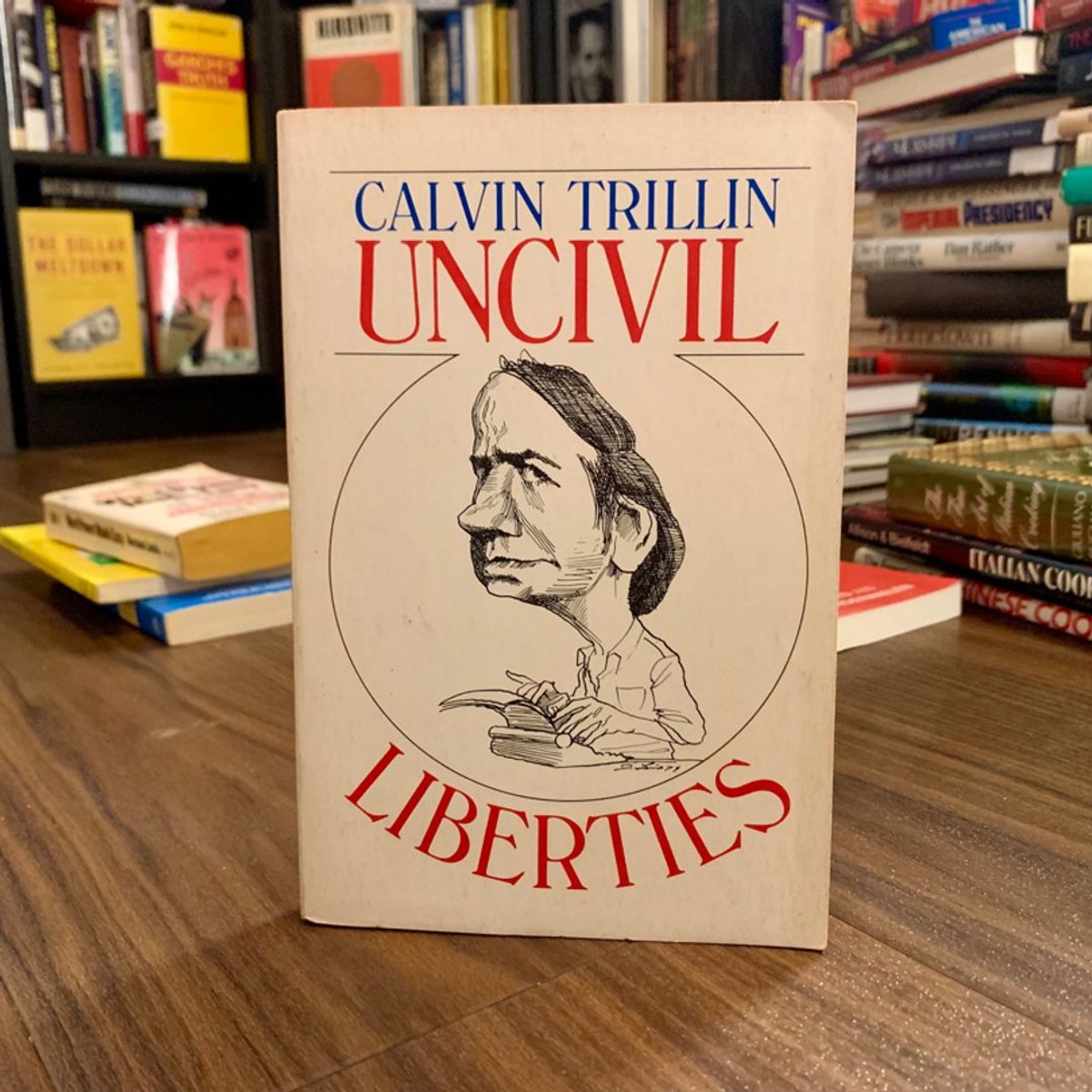 Uncivil Liberties by Calvin Trillin
