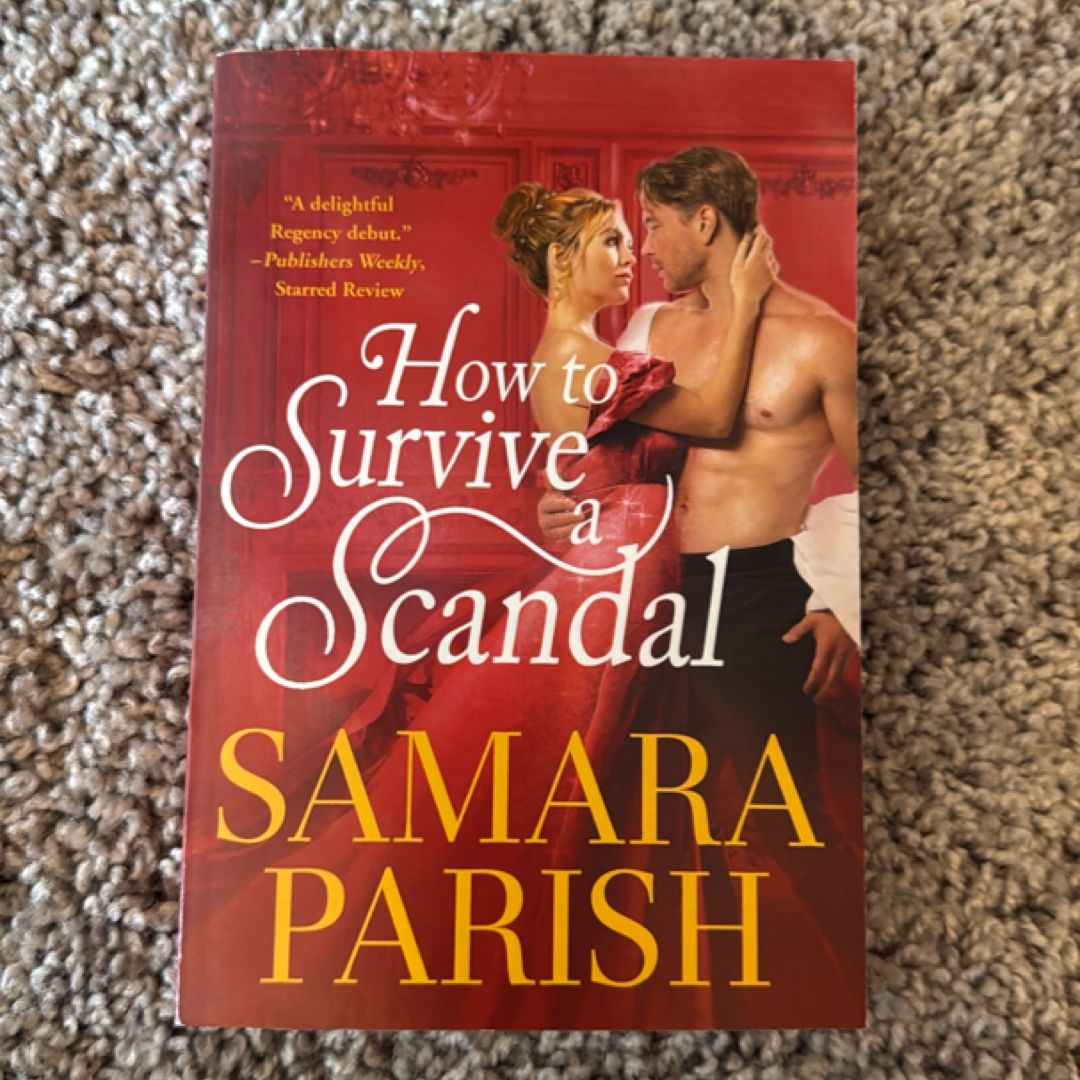 How to Survive a Scandal