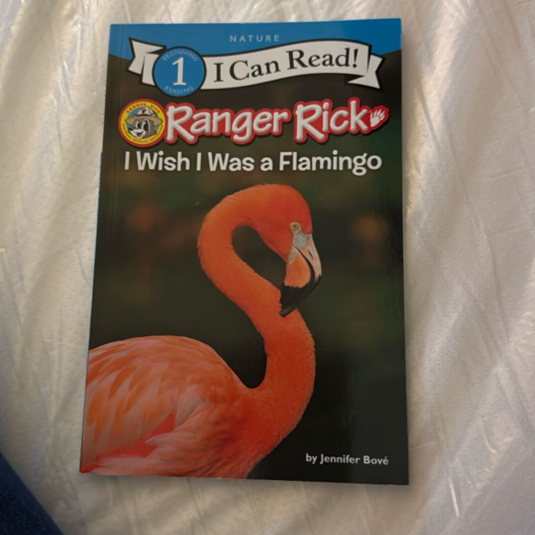 Ranger Rick: I Wish I Was a Flamingo