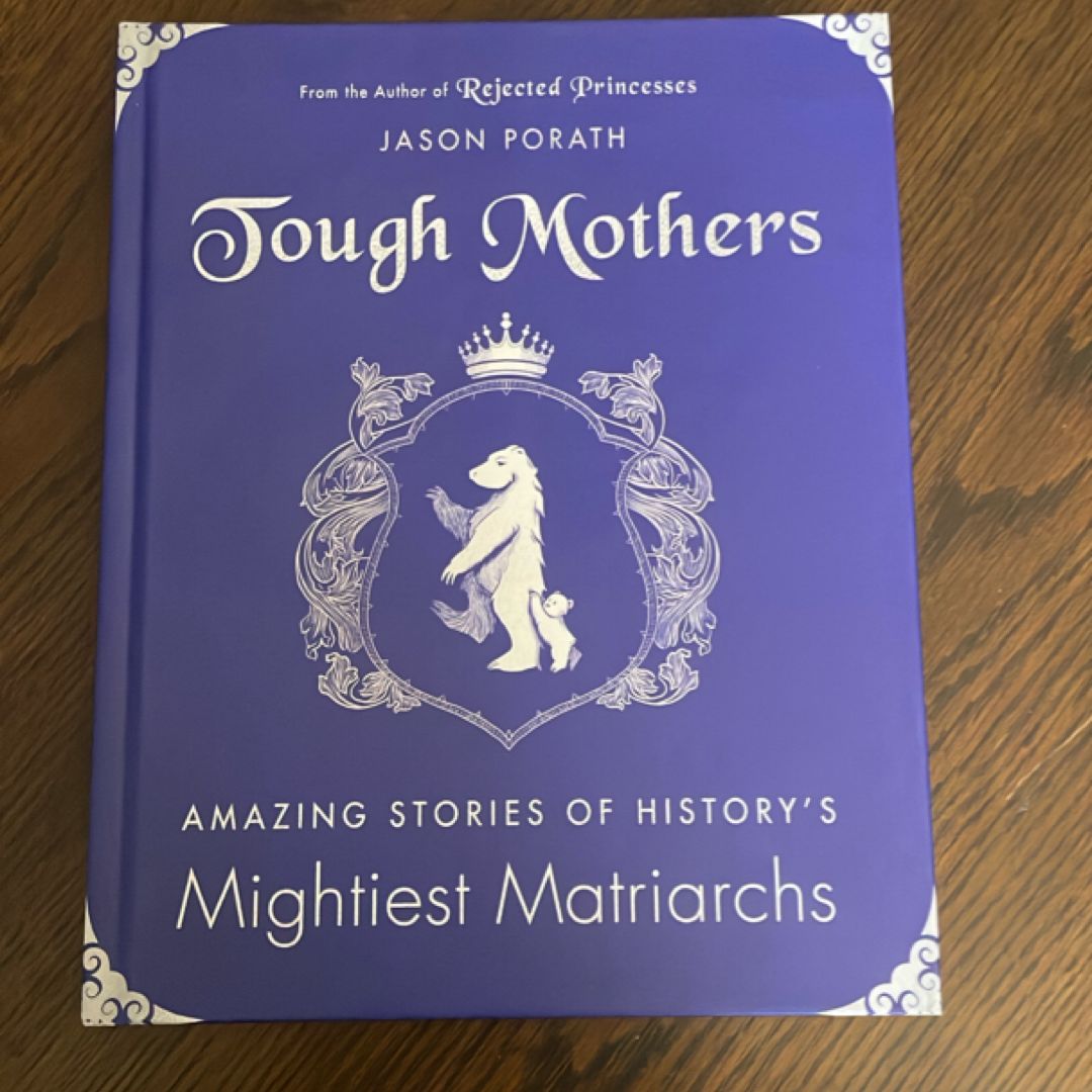 Tough Mothers