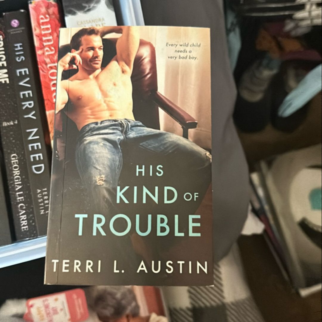 His Kind of Trouble