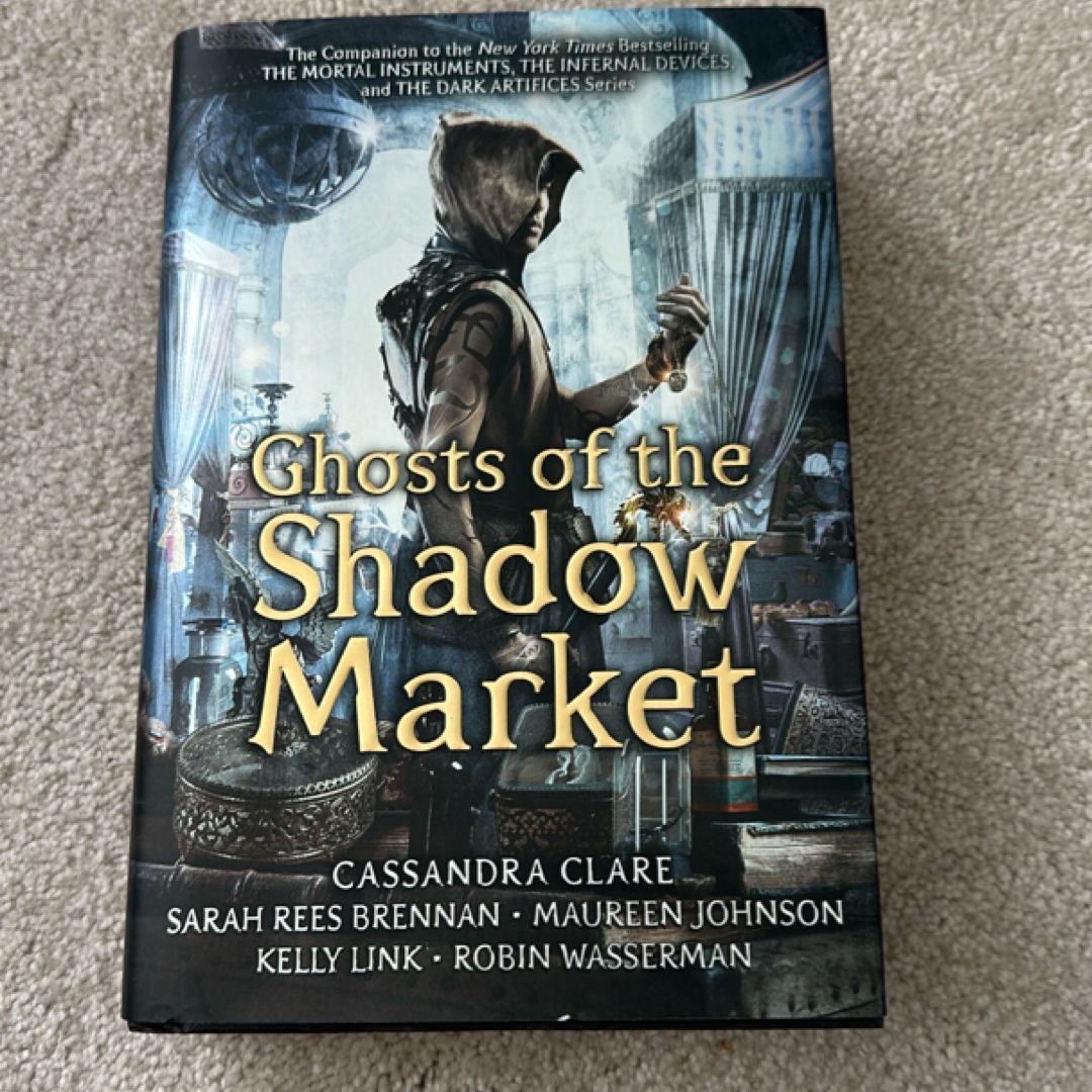 Ghosts of the Shadow Market