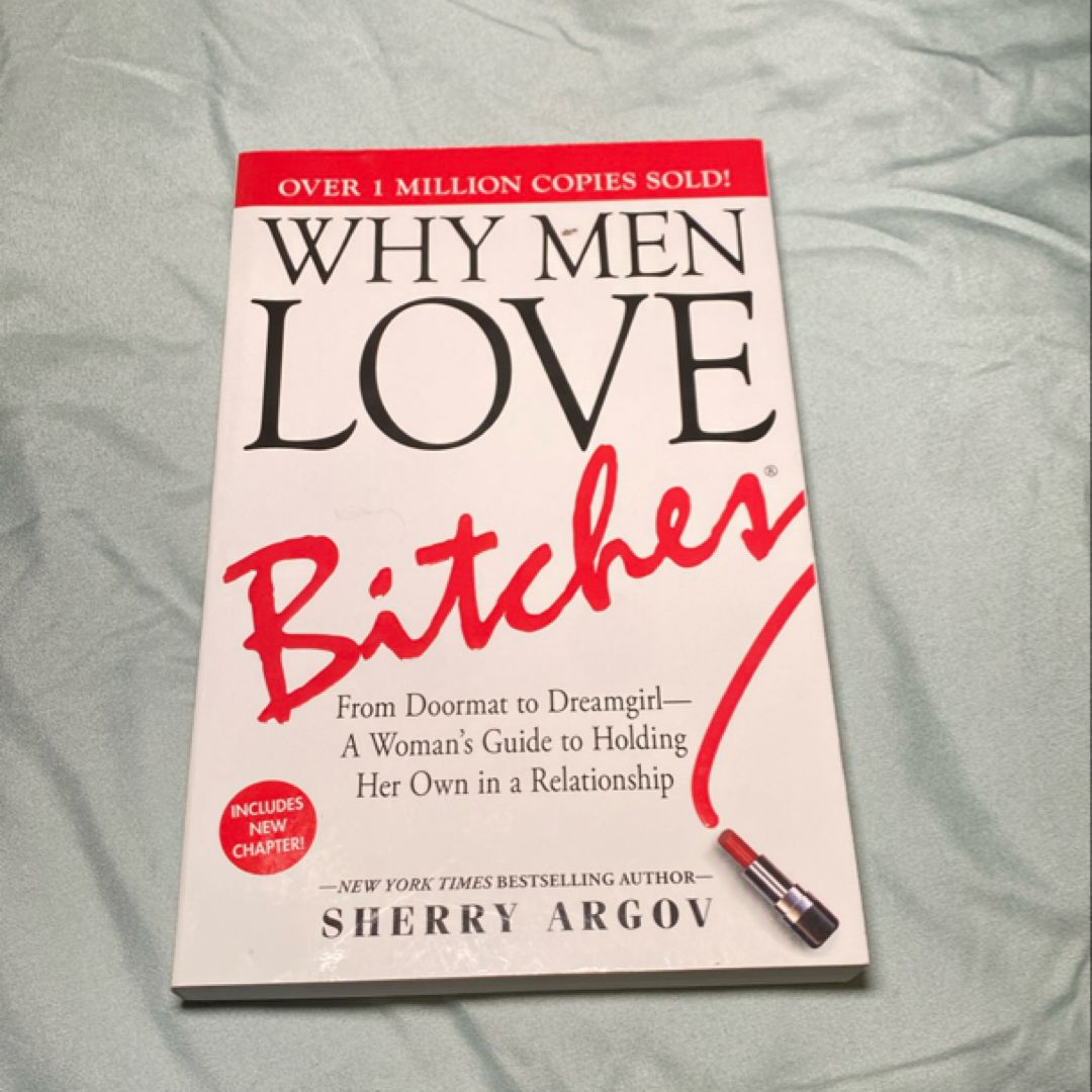 Why Men Love Bitches