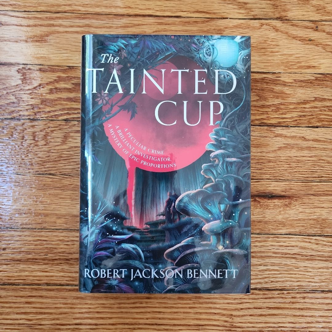 The Tainted Cup (Inkstone Edition) 