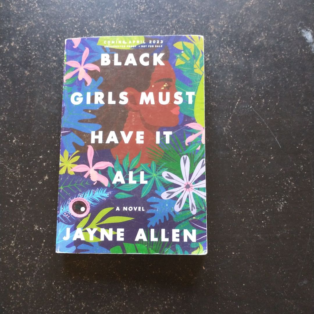 Black Girls Must Have It All