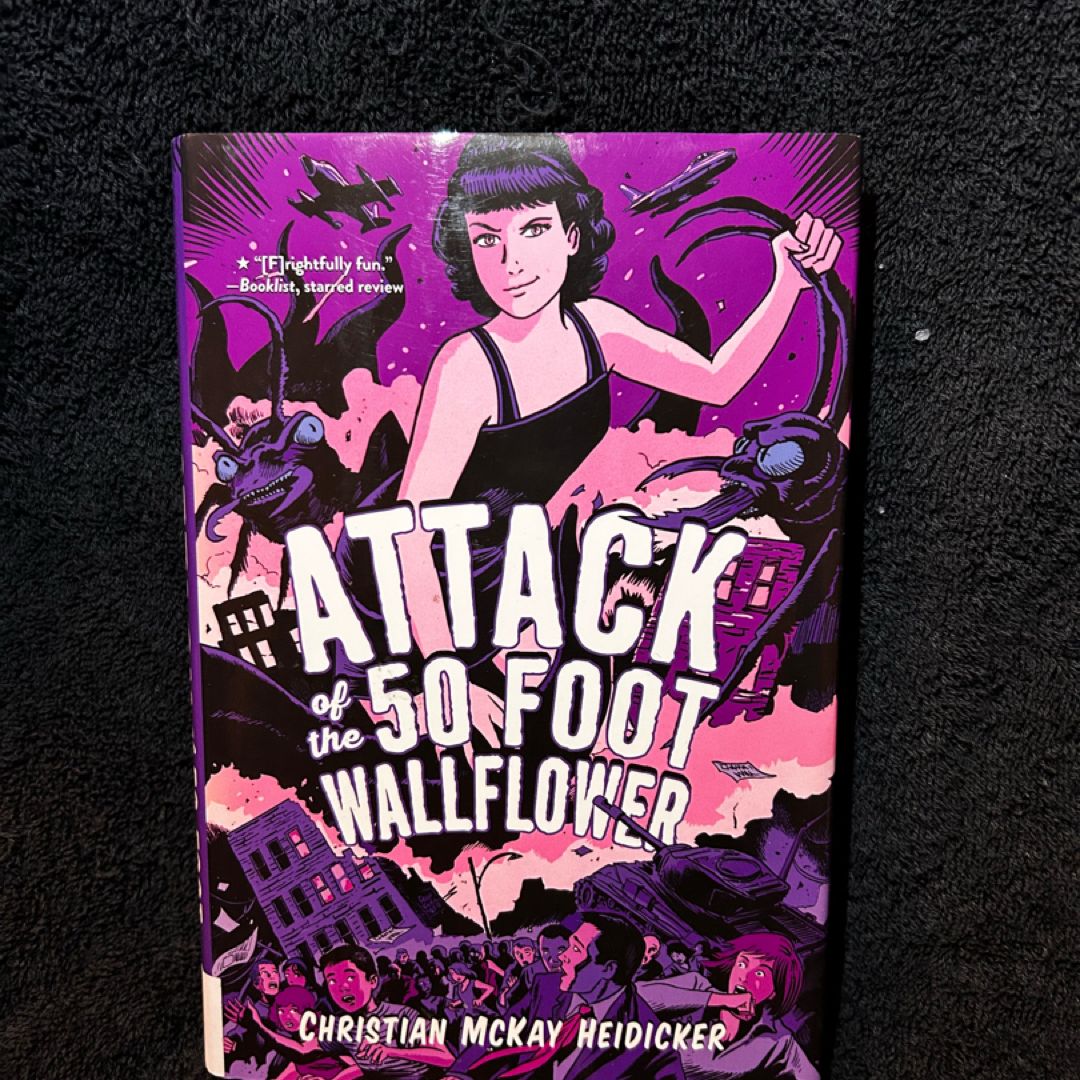Attack of the 50 Foot Wallflower