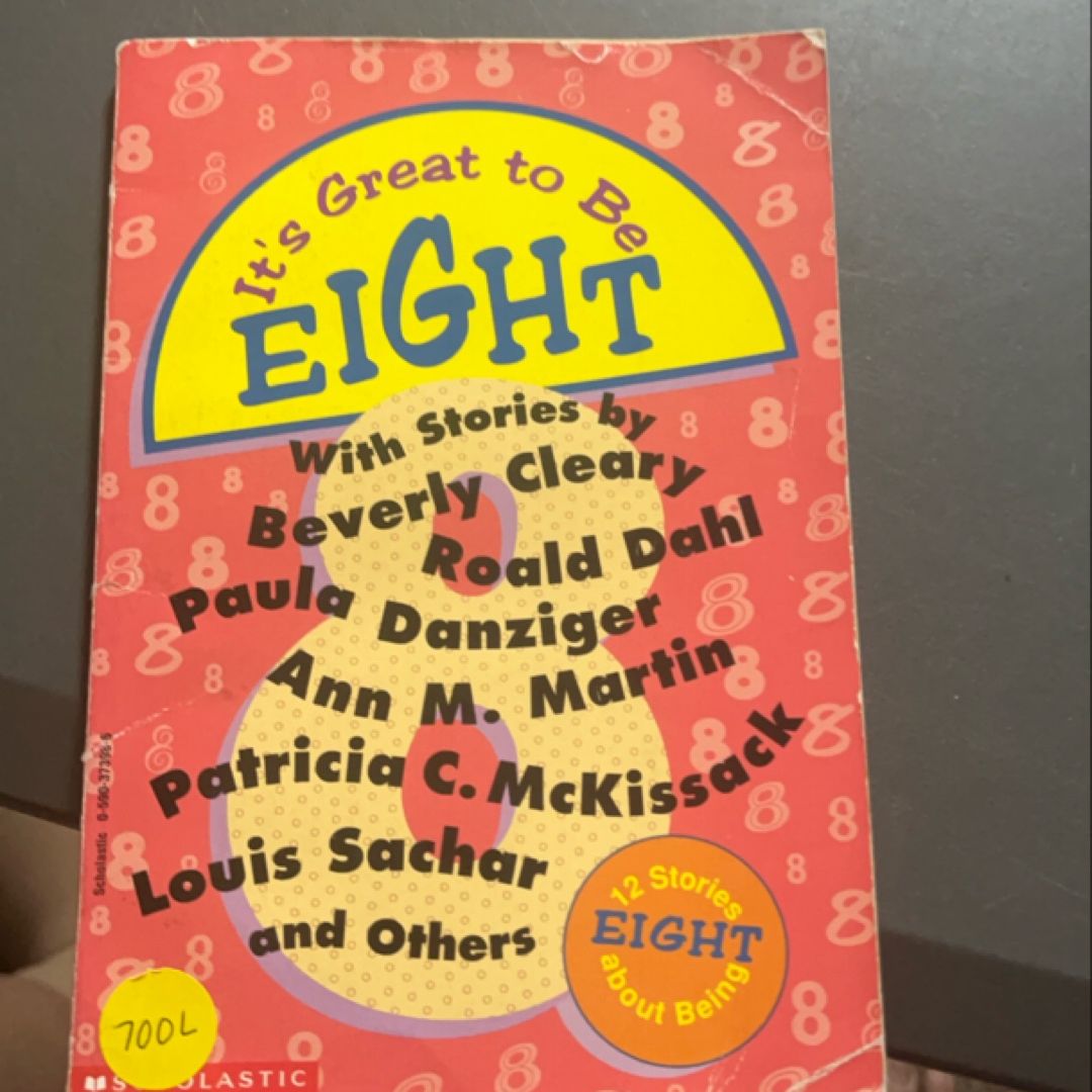 It's Great to Be Eight