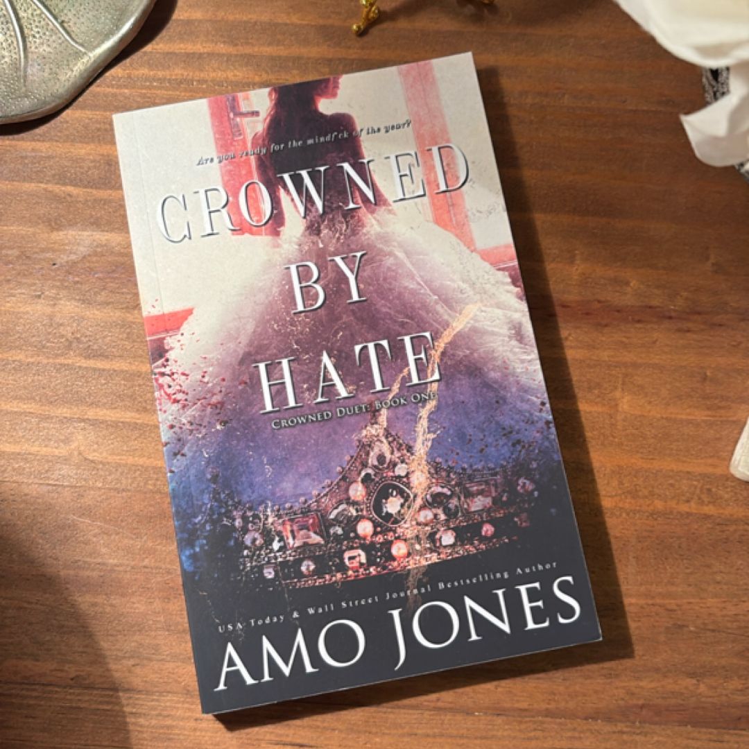Crowned by Hate (Crowned #1)